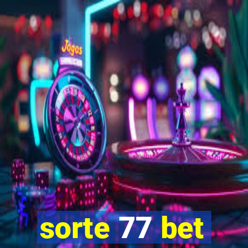 sorte 77 bet